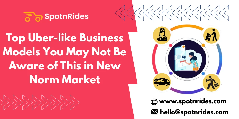 Build Your Own Uber-like Business Model With SpotnRides