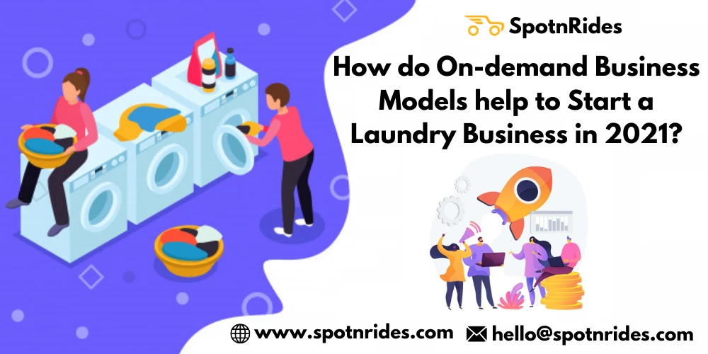 Build Your Own On-Demand Laundry App With SpotnRides