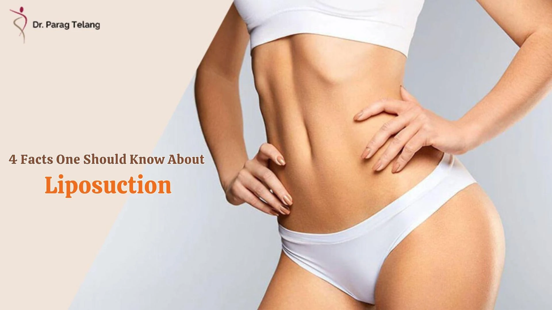 4 Facts One Should Know About Liposuction