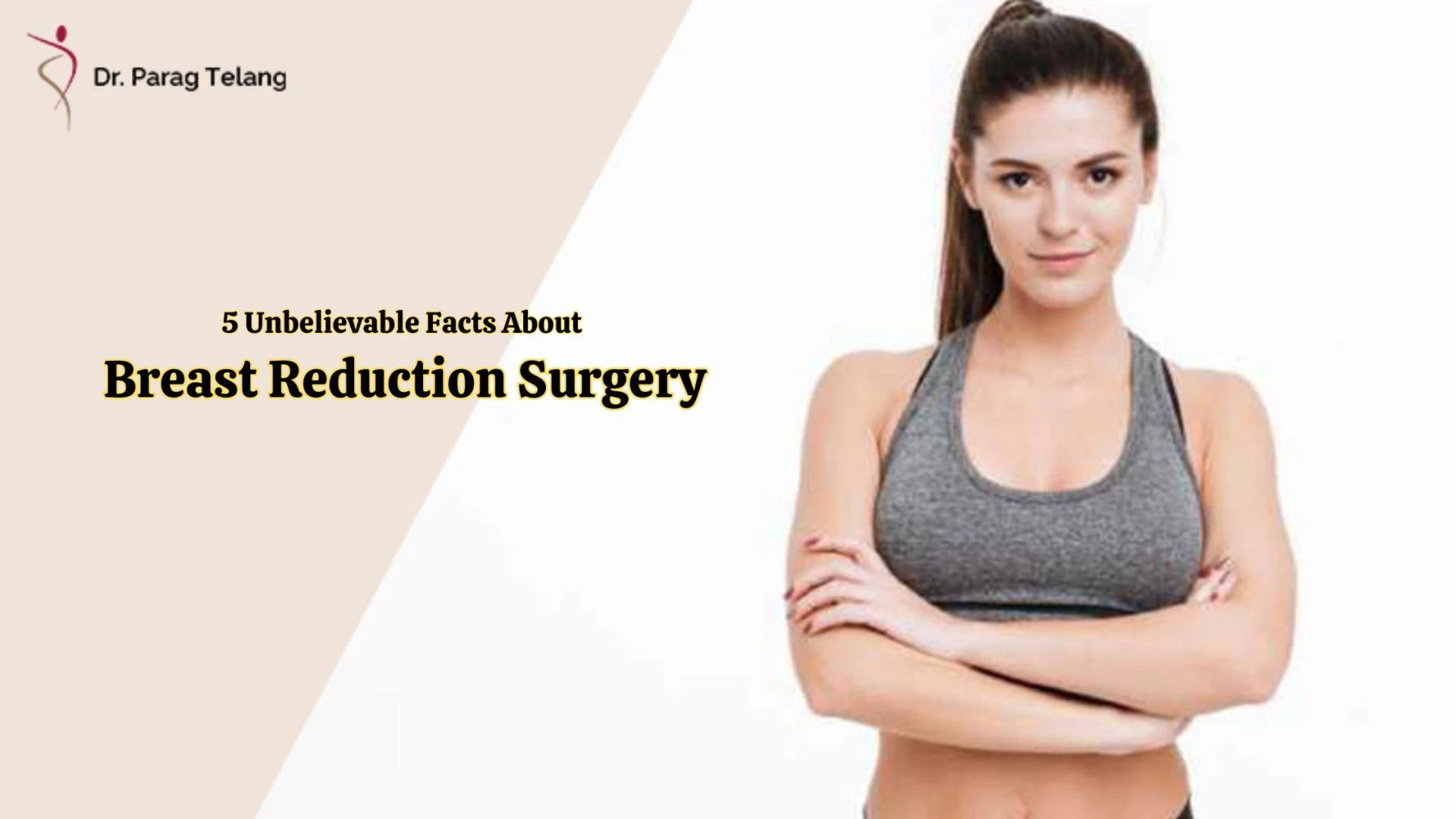 5 Unbelievable Facts About Breast Reduction Surgery