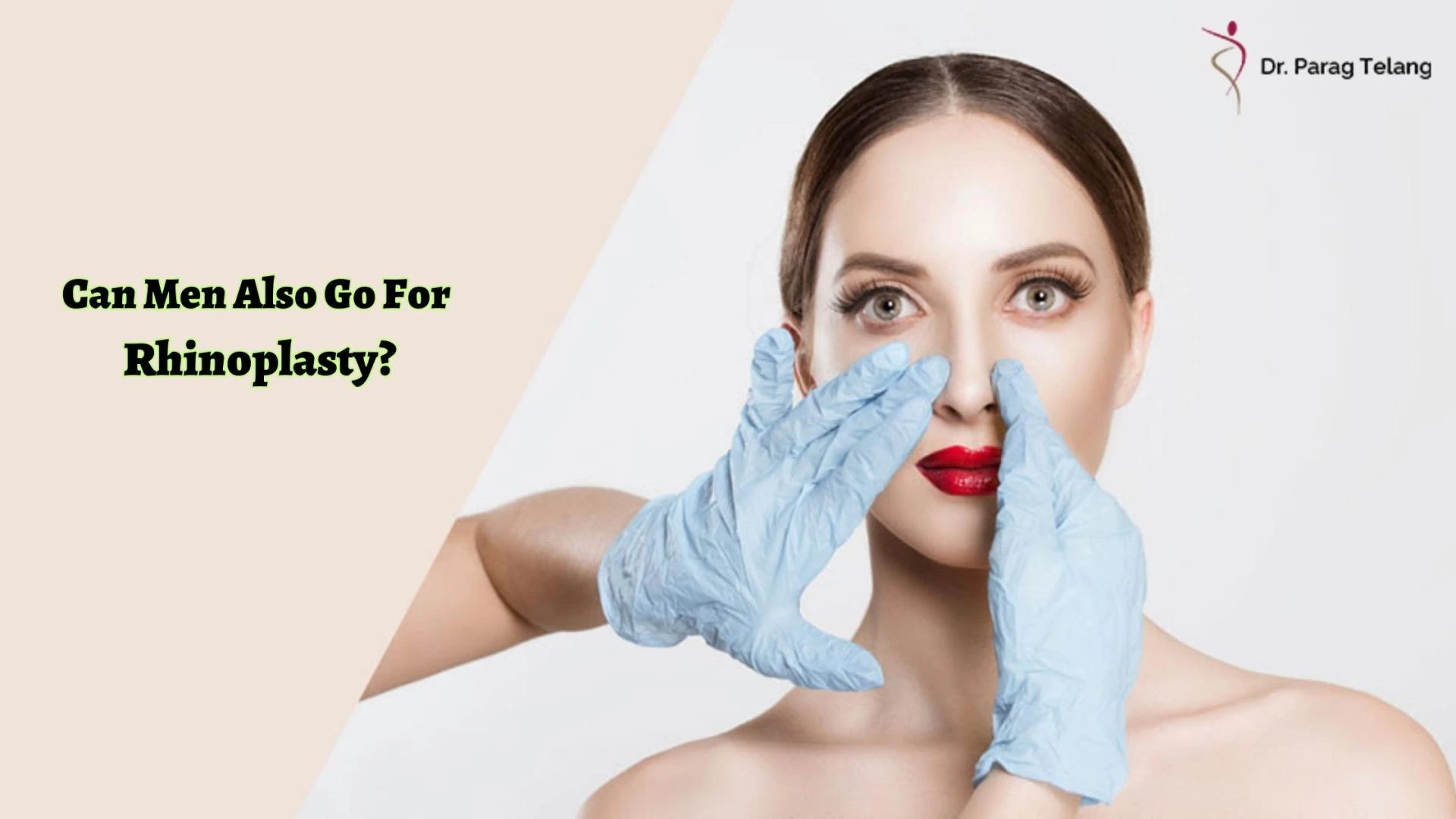 Can Men Also Go For Rhinoplasty?