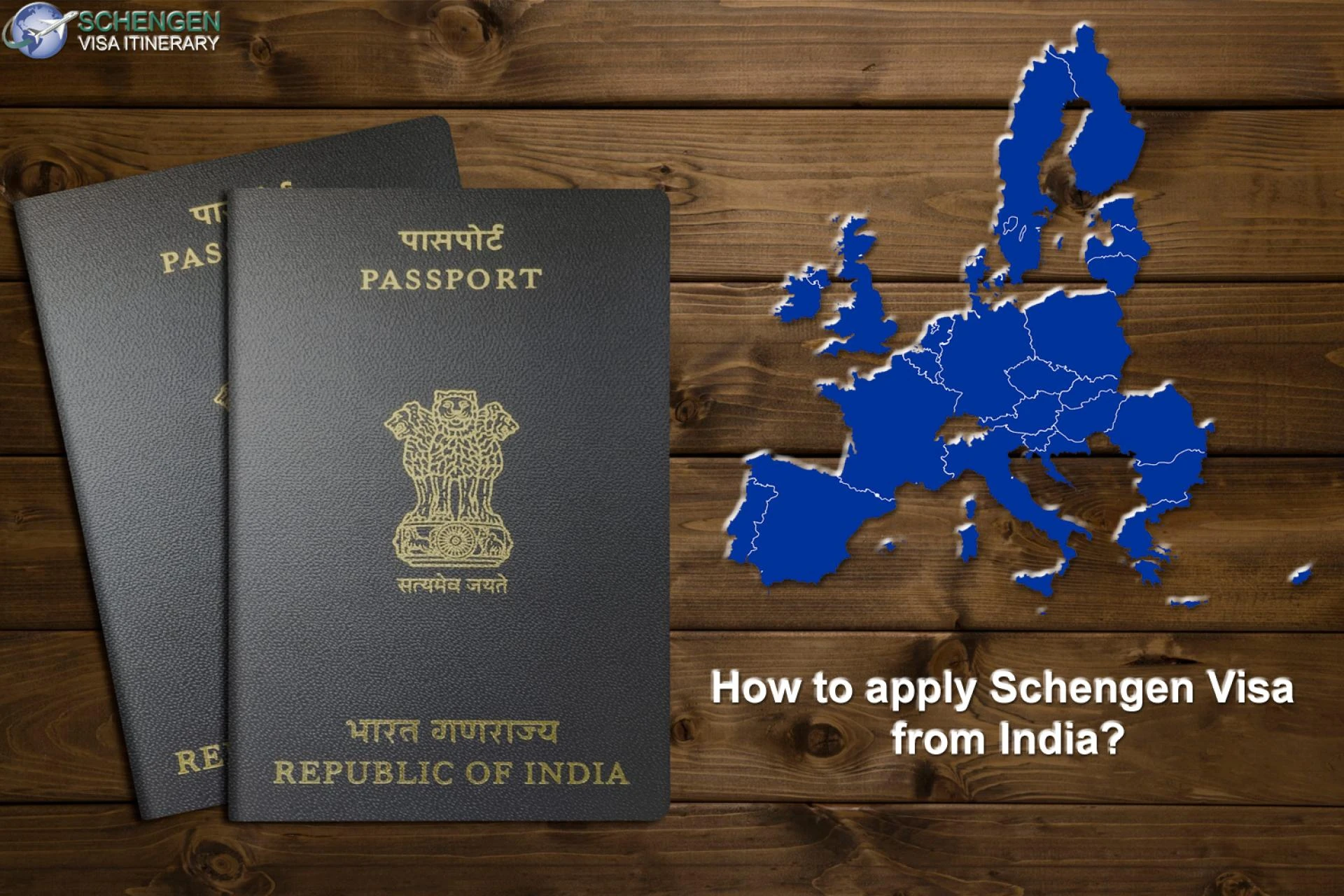 How to apply Schengen Visa from India?