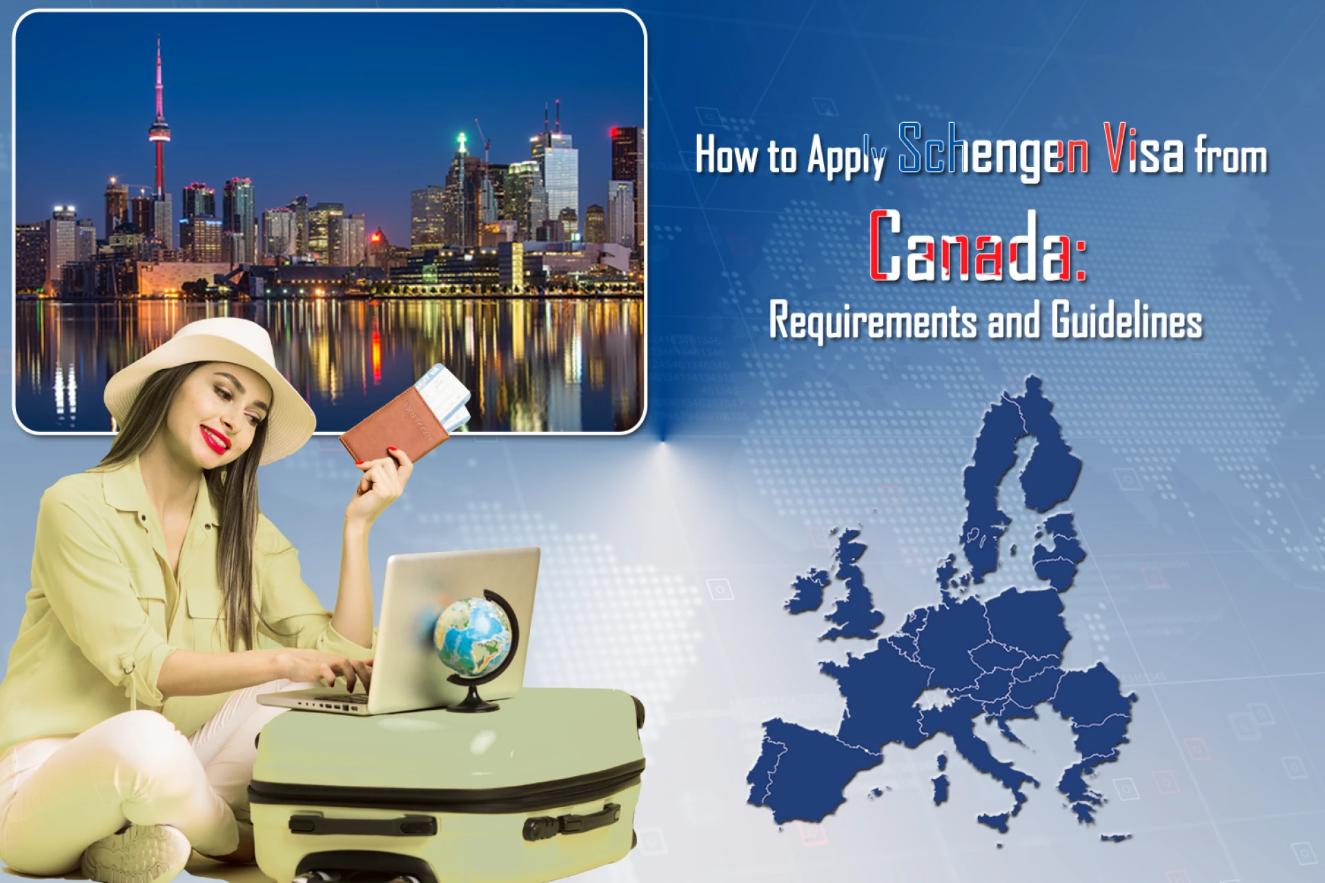How to apply Schengen Visa from Canada: Requirements and Guidelines