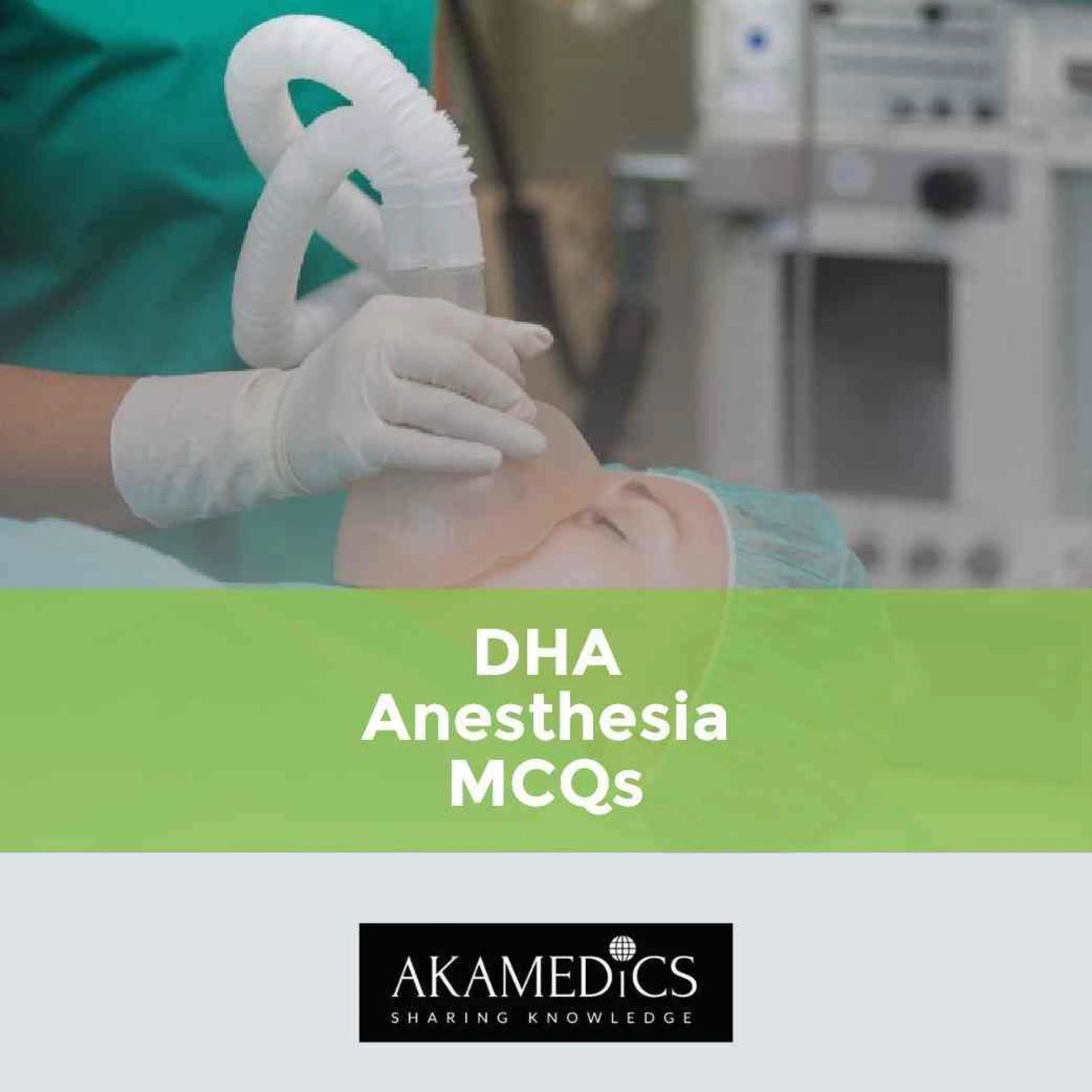 Mastering Anaesthesia MCQ: A Comprehensive Guide to Akamedics