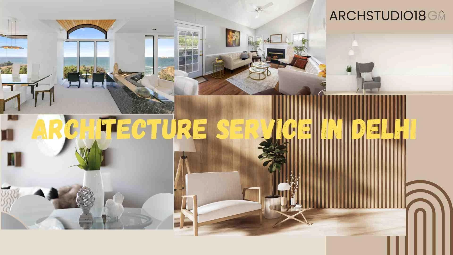 Architecture Services in Delhi