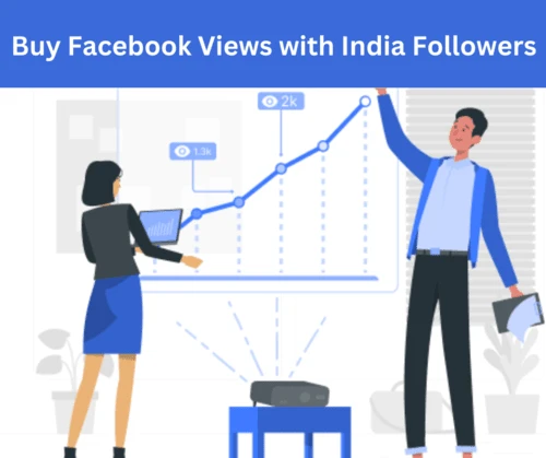 Buy Facebook Views with India Followers