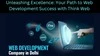 Unleashing Excellence: Your Path to Web Development Success with Think Web