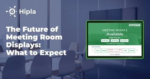 Enhancing Efficiency and Productivity with HIPLA's Cutting-Edge Meeting Room Display Solutions