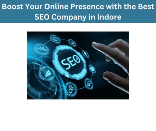 Elevate Your Online Success with the Leading SEO Company in Indore