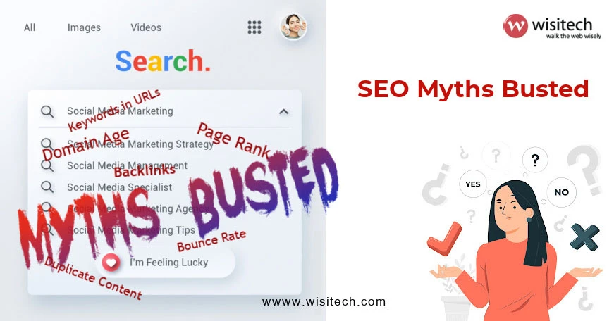 Navigating Popular SEO Myths -Wisitech