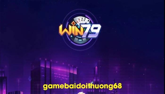 Win79 - Sân chơi đẳng cấp, uy tín hàng đầu 2022