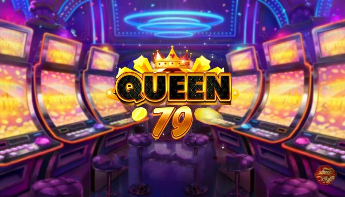 Queen79 - Game đổi thưởng bạc tỷ thế hệ mới