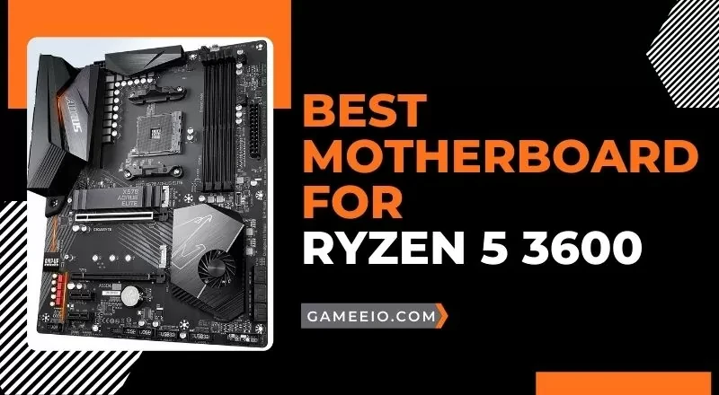 What is the best motherboard for ryzen 5 3600?
