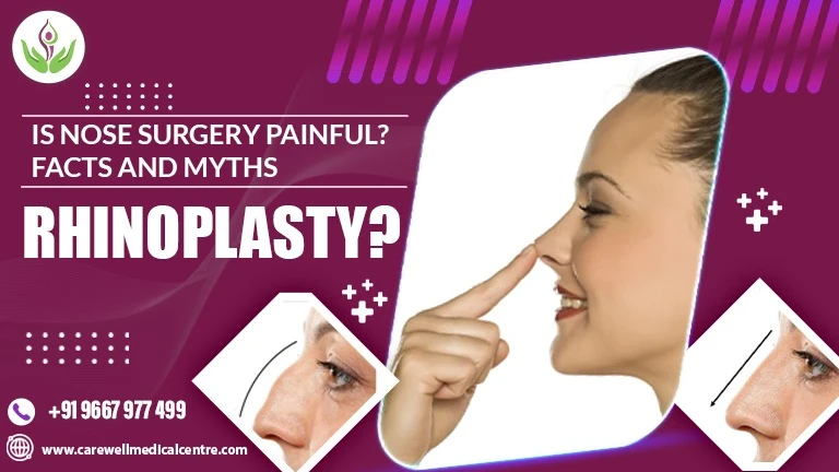 Is Nose Surgery Painful? Facts And Myths