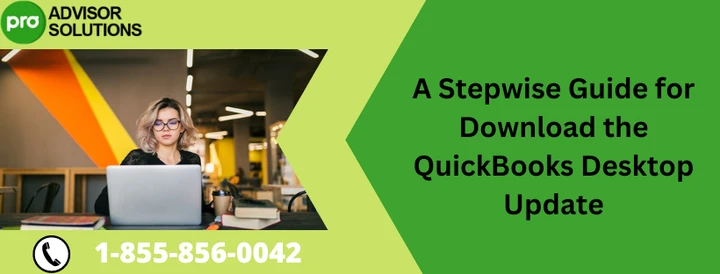 Learn How to Download the QuickBooks Desktop update