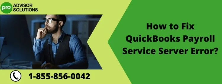 Learn How To Fix QuickBooks Payroll Connection Error