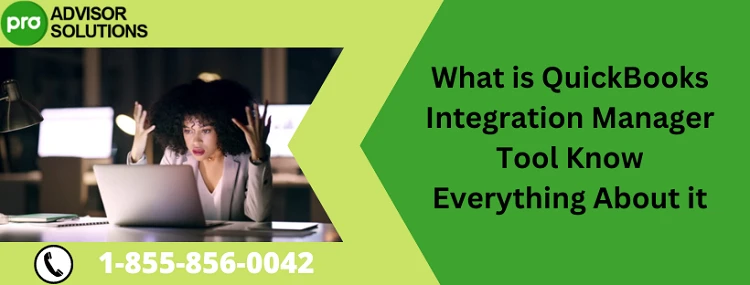 How to easily use QuickBooks Integration manager tool