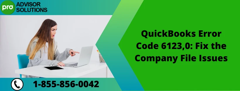 Quick way to fix QuickBooks error code 6123,0