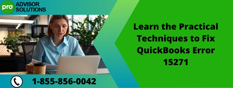 Easy Way to Rectify QuickBooks Error 15271