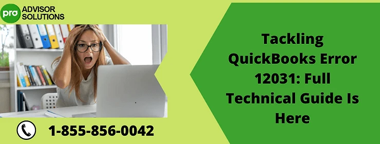 Learn How to Fix QuickBooks Error 12031