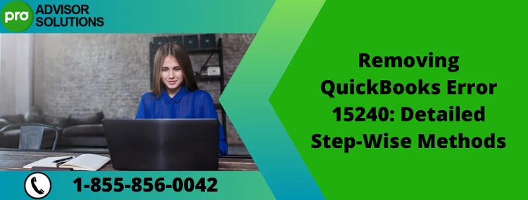 How to Rectify QuickBooks Error 15240