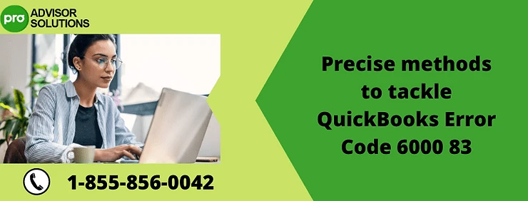 Best Way To Fix QuickBooks Error Code 6000 83