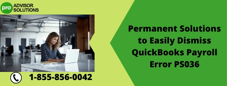 Easy Way To Fix QuickBooks Payroll Error PS036