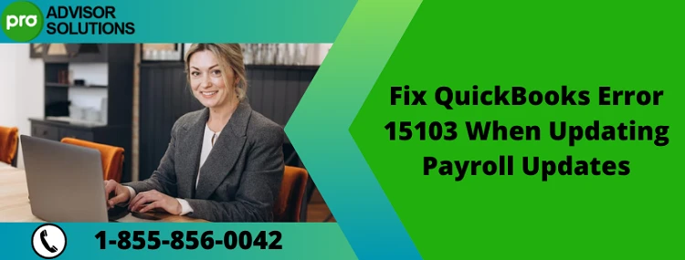 Easy Way To Rectify QuickBooks Error 15103