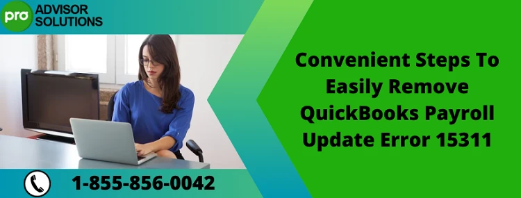 Easy Way To Fix QuickBooks Payroll Update Error 15311