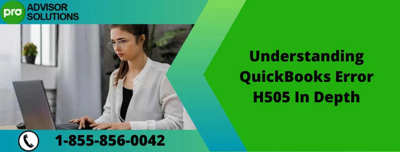 How To Rectify QuickBooks Error H505