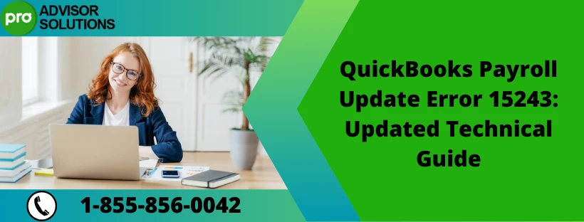 Learn How To Fix QuickBooks Payroll Update Error 15243