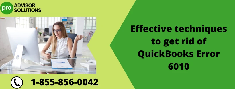 Easy Way To Rectify QuickBooks Error 6010
