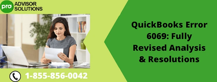 Easy Way To Rectify QuickBooks Error 6069