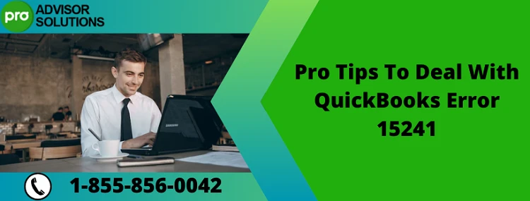 Easy Way To Rectify QuickBooks Error 15241