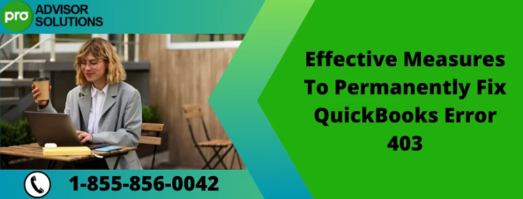 Learn How To Resolve QuickBooks Error 403