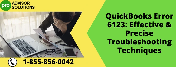 Best Way To Deal With QuickBooks Error 6123