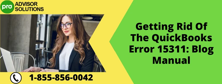 Best Way To Fix QuickBooks Error 15311