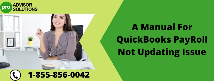 Best Way To Deal With QuickBooks Payroll Not Updating
