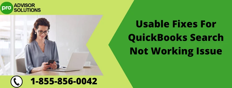 Best Way To Deal With QuickBooks Search Not Working