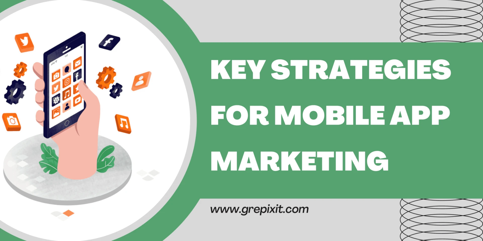 KEY STRATEGIES FOR MOBILE APP MARKETING