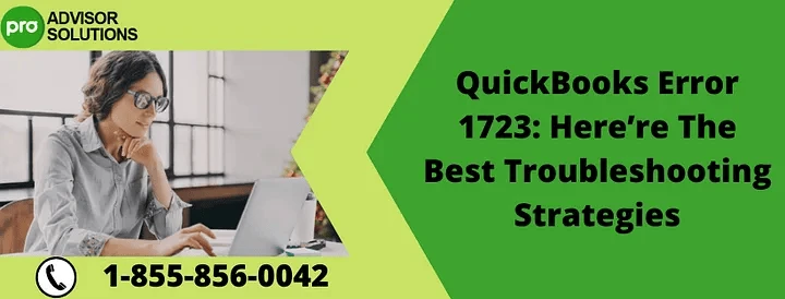 What are the easy methods to fix QuickBooks Error 1723