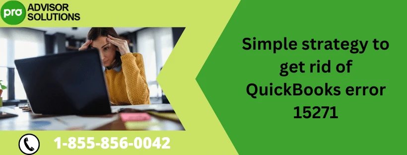 A quick guide to resolve QuickBooks Error 15271