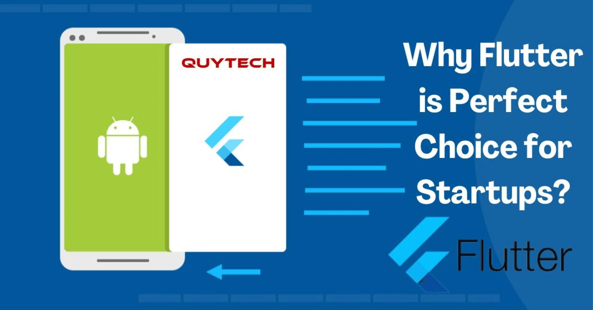 Flutter: Why it's the Perfect Choice for Startups