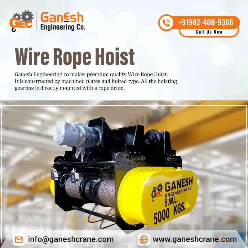 Top Considerations to Choose The Wire Rope Hoist