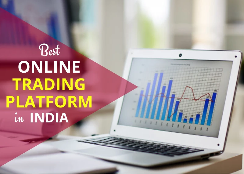 The Best 10 trading platforms in India