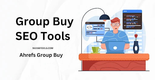 Group Buy SEO Tools: A Comprehensive Guide to Enhancing Your Digital Presence