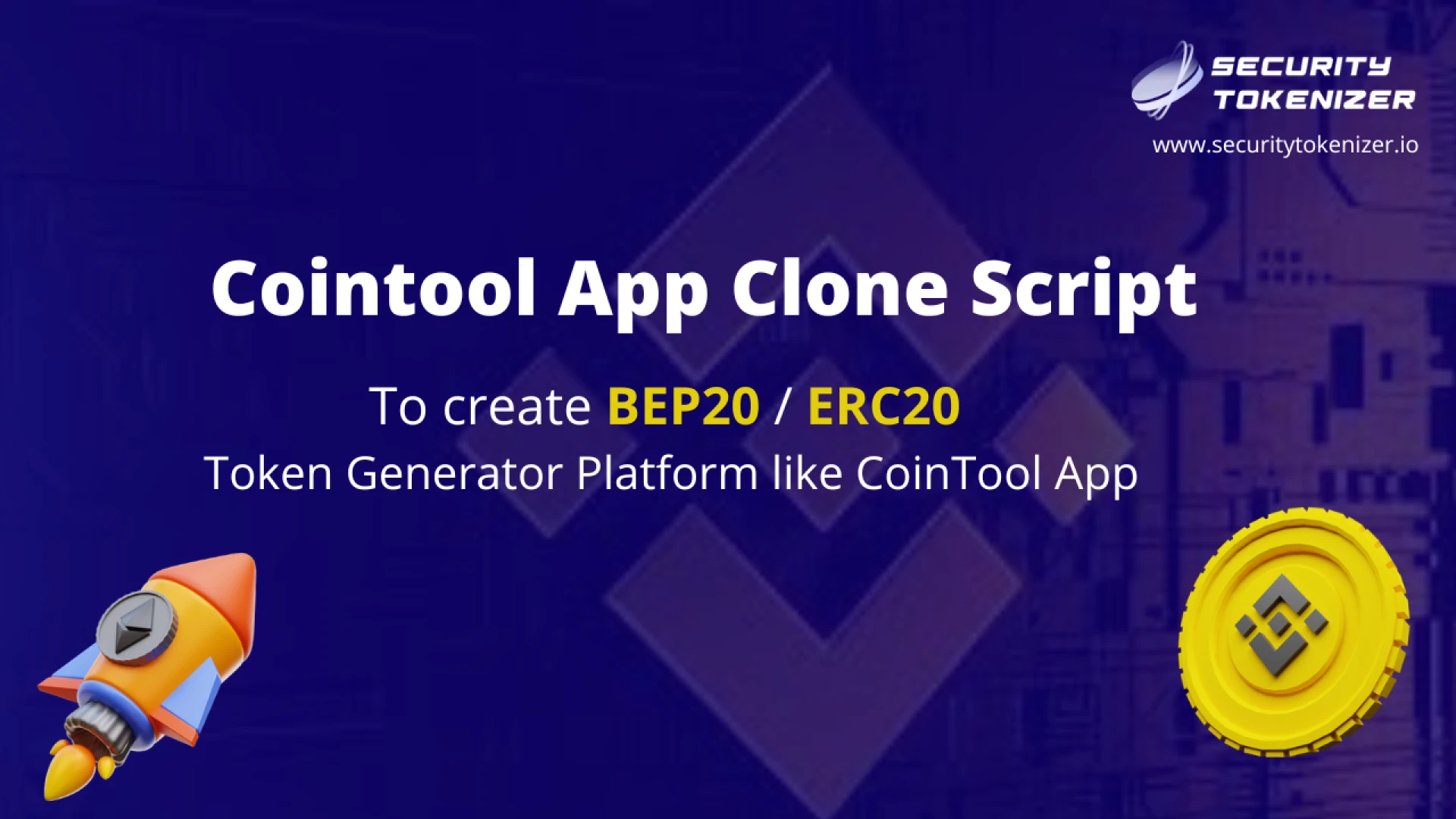 Cointool App Clone Script To Create Your BEP-20 /ERC20 Token Generator Platform Like Cointool App