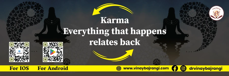 Karma – Everything that happens relates back!