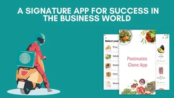 Postmates Clone: A signature app for success in the business world