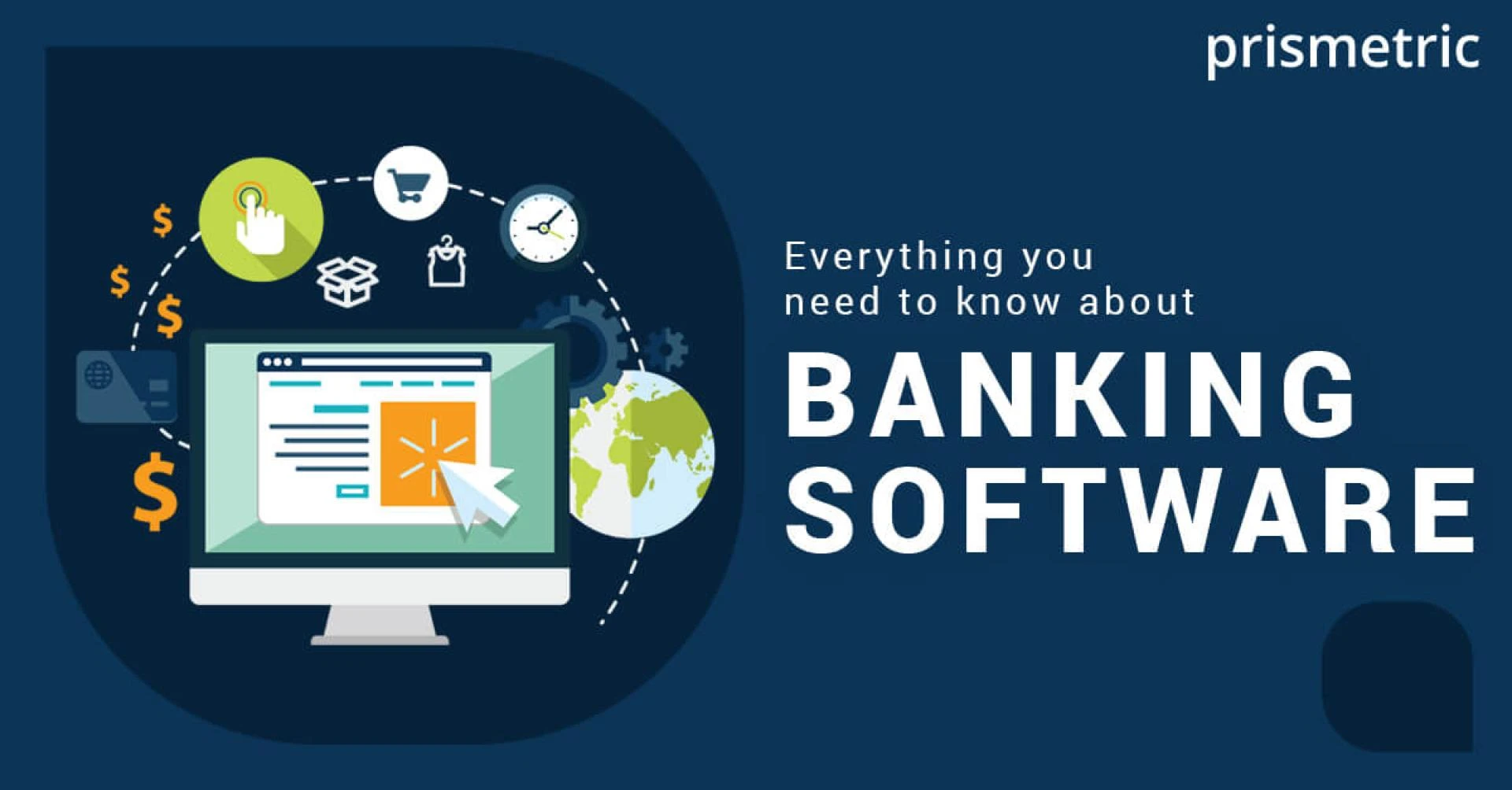 A Comprehensive Guide on Banking Software Development